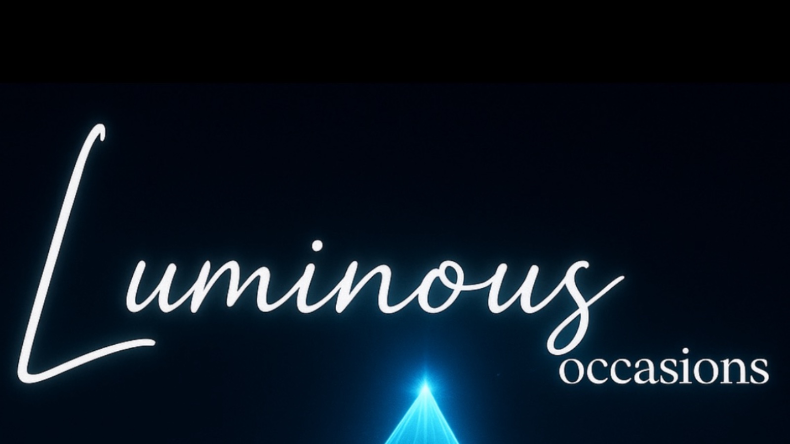 Luminous Occasions